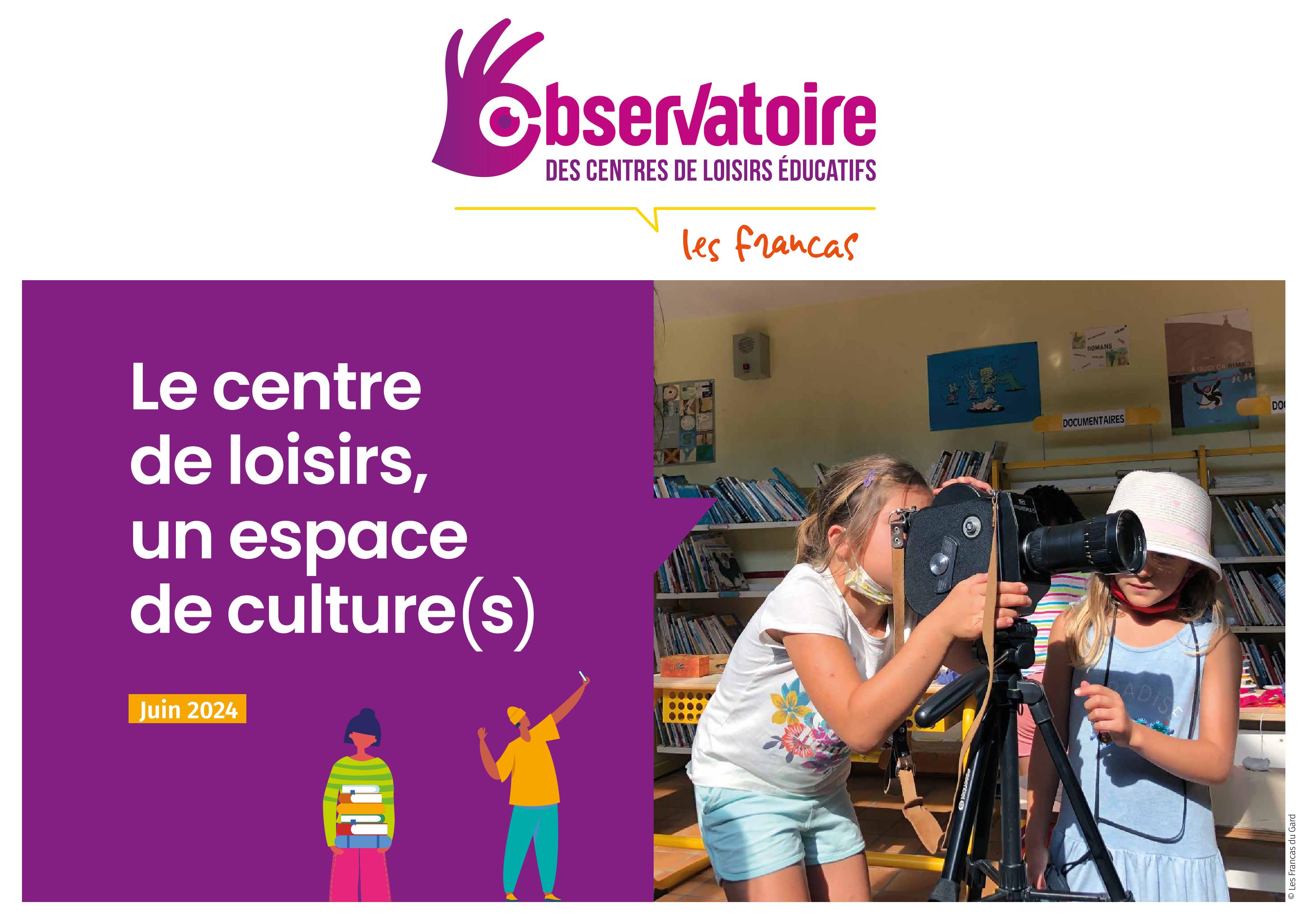 Rapport de l&rsquo;Observatoire des Centres de Loisirs Éducatifs – Le centre de loisirs, un espace de culture(s)