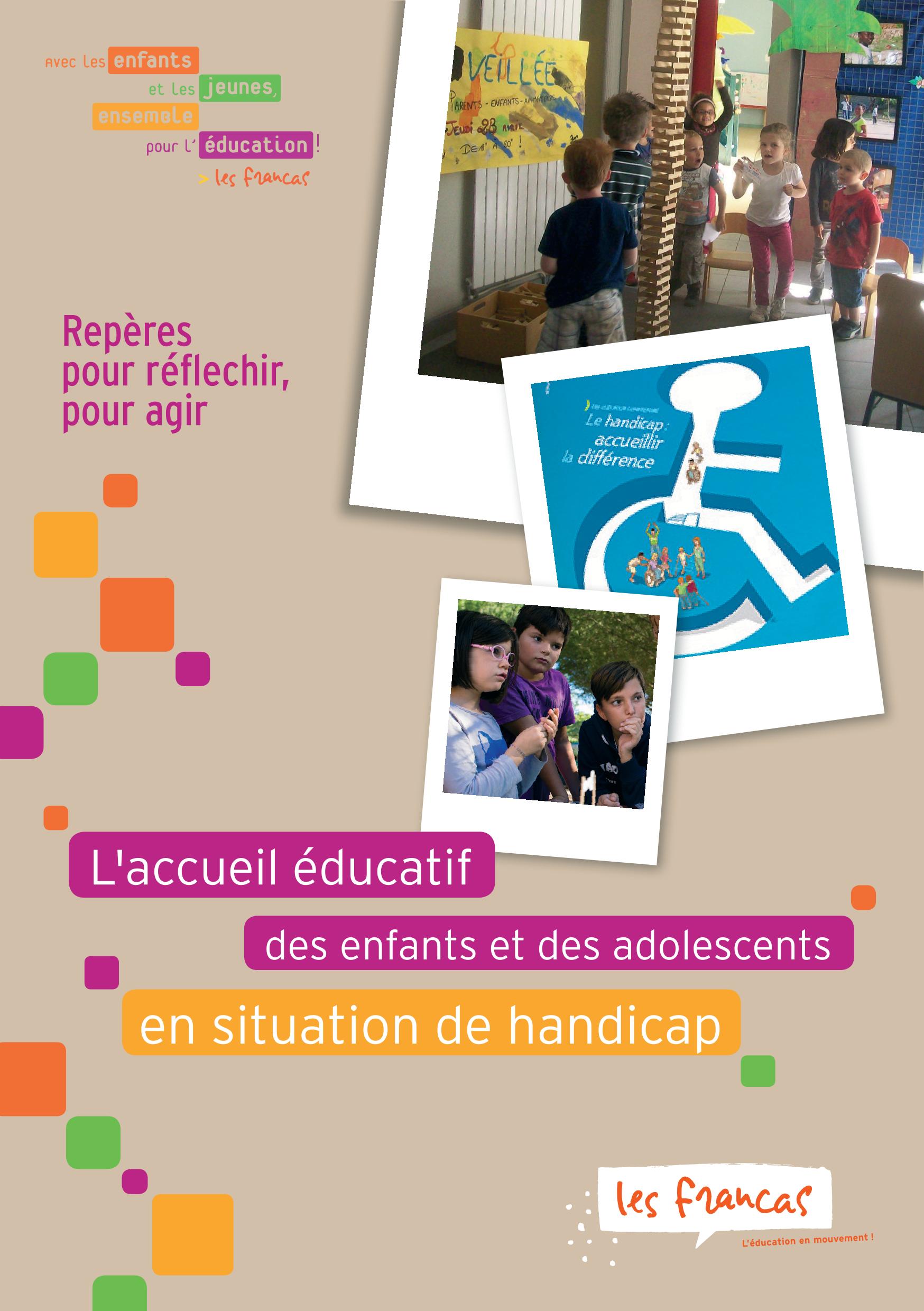 Repères pour réfléchir et pour agir – L&rsquo;accueil éducatif des enfants et des adolescents en situation de handicap