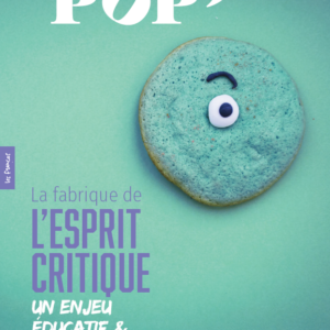 La fabrique de l'esprit critique : un enjeu éducatif et démocratique